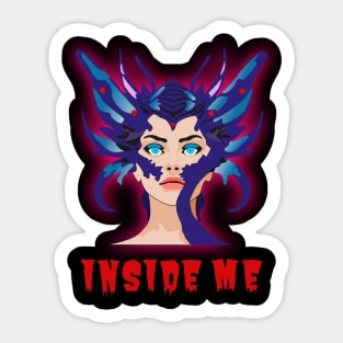 Inside me Sticker